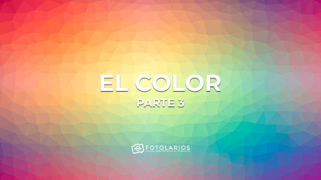 El color - Parte 3 El color - Parte 3