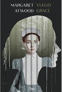 Vulgo Grace / Margaret Atwood Vulgo Grace / Margaret Atwood