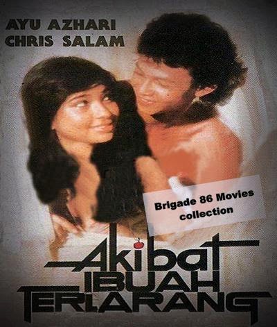 Brigade 86 Movies - Akibat Buah Terlarang (1984)