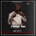 Exclusive Audio : Mr Romantic Ft Jodox - Mama Lao (New Music Mp3)