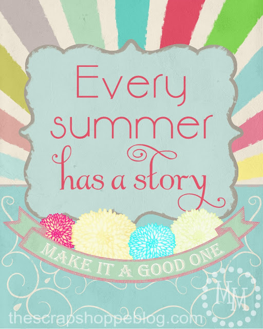 Every Summer has a Story {FREE Print}