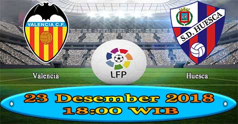 Prediksi Bola855 Valencia vs Huesca 23 Desember 2018 Prediksi Bola855 Valencia vs Huesca 23 Desember 2018