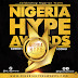 Watch Out For Nigeria Hype Awards...See Details