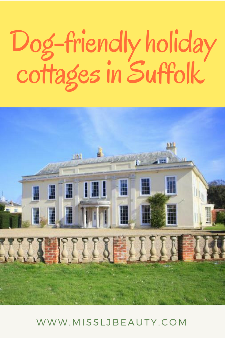 Dog friendly holiday cottages in suffolk MissLJBeauty