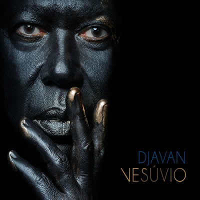 Djavan - Vesúvio