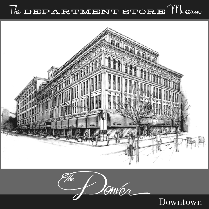 The Department Store Museum The Denver Denver Colorado