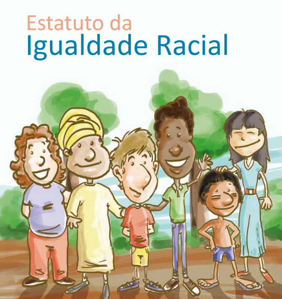 Blog Negro Nicolau A Mídia Antirracista do Ceará A Lei 12.288/2010 e o Estatuto da Igualdade