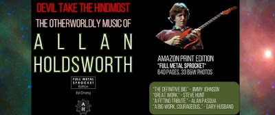 Devil Take the Hindmost, The Otherworldly Music of Allan Holdsworth
