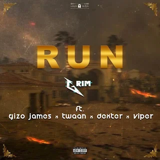 Grim - Run (feat. Gizo James, Twaan, Dexter & Viper) (Produced By Grim)