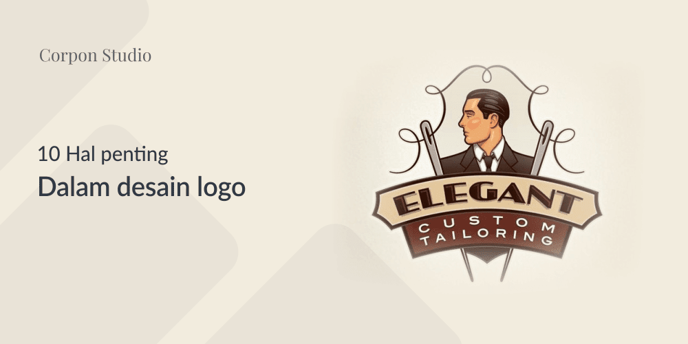 Hal yang harus diperhatikan dalam desain logo Hal yang harus diperhatikan dalam desain logo
