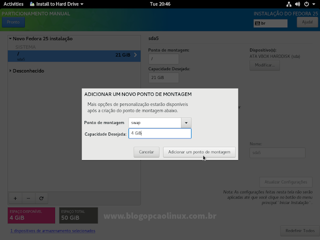 Informe o ponto de montagem como swap e defina o tamanho para a partição Informe o ponto de montagem como swap e defina o tamanho para a partição