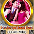 Nachange Saari Raat (Club Mix) DJ Scoob