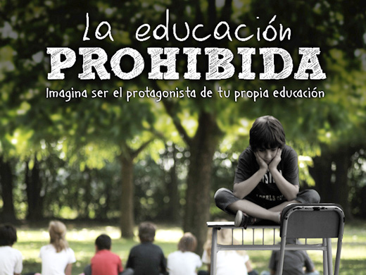 La Educación Prohibida.