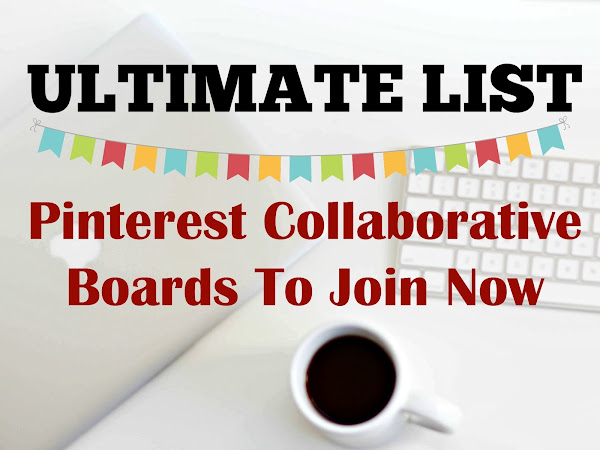 Ultimate List of Collaborative Pinterest Boards