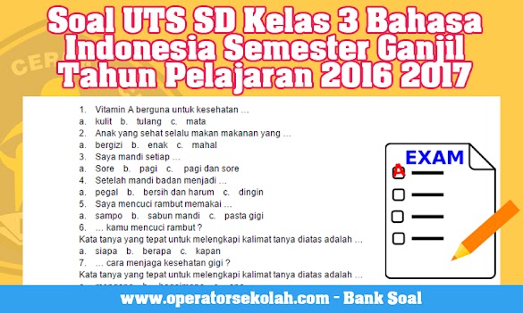Contoh Soal Uts Sd Kelas 3 Bahasa Indonesia Semester Contoh Soal Uts Sd Kelas 3 Bahasa Indonesia Semester