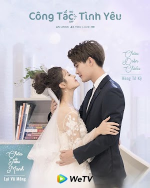 Công Tắc Tình Yêu - As Long as You Love Me (2020) Công Tắc Tình Yêu - As Long as You Love Me (2020)