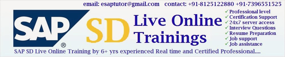 SAP SD Online Training by 8+ yrs Experienced Real time and Certified Professional.