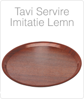 http://www.amenajarihoreca.ro/2014/11/Tavi-Imitatie-Lemn-Servire-Debarasare-Tava-Lemn-Pret.html