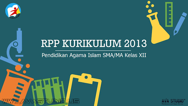 Download RPP PAI dan Budi Pekerti Kelas XII SMA/MA Kurikulum 2013 Revisi 2018 (Lengkap)