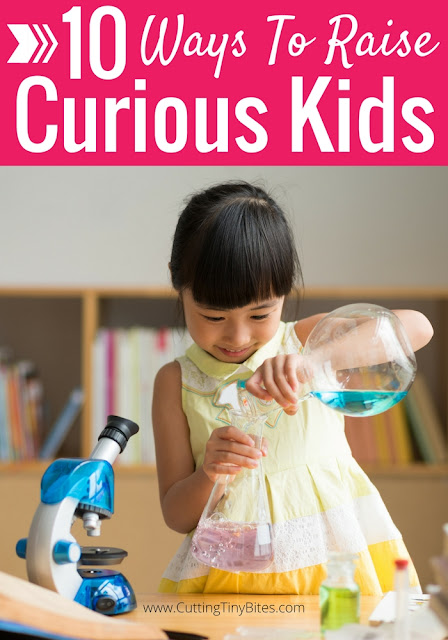 10 Ways To Raise Curious Kids- nurture your children's natural curiosity with these parenting strategies!