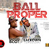 F! MUSIC: Bcot - Ball Proper Ft. Lacrown (@official_bcot) | @FoshoENT_Radio