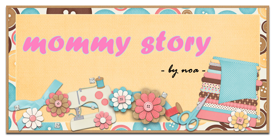 mommy story - by noa