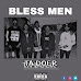 Bless Men - Tá Doer ( Rap 2019 ) DOWNLOAD