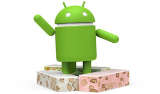 Android Nougat / Nutella - Android v7.0 Android Nougat / Nutella - Android v7.0
