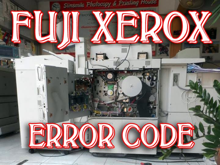 Slinsmile Photocopy & Printing House ฟูจิ ซีร็อกซ์ Error Code 010330