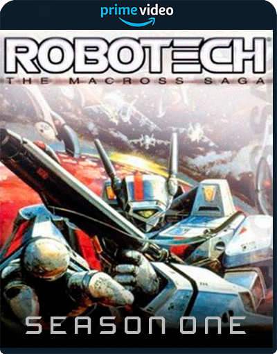 Robotech Season 1: The Macross Saga (1985) 1080p AMZN WEB-DL Dual Latino-Ingles [Subt. Esp-Ing] (Serie de TV. Animación)