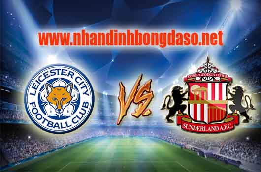 Nhận định bóng đá Leicester City vs Sunderland, 02h45 ngày 05/04 Nhận định bóng đá Leicester City vs Sunderland, 02h45 ngày 05/04