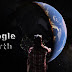 गूगल अर्थ क्या है ? What is Google Earth ?