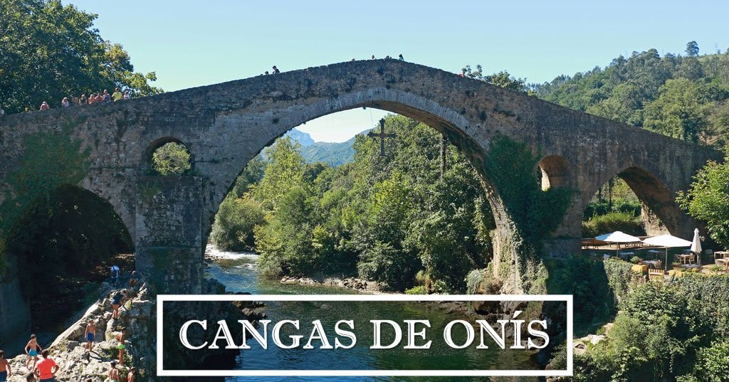 Qué ver en Cangas de Onís en un día