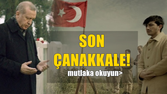 Başkomutan Erdoğan önderliğinde Yeni Türkiye'nin Son Çanakkale Savaşı!