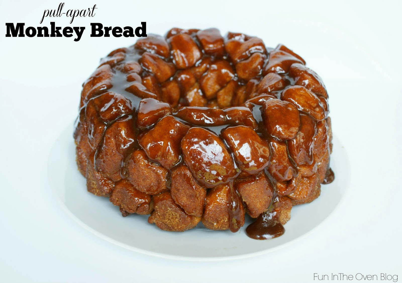 Fun in the Oven PullApart Monkey Bread