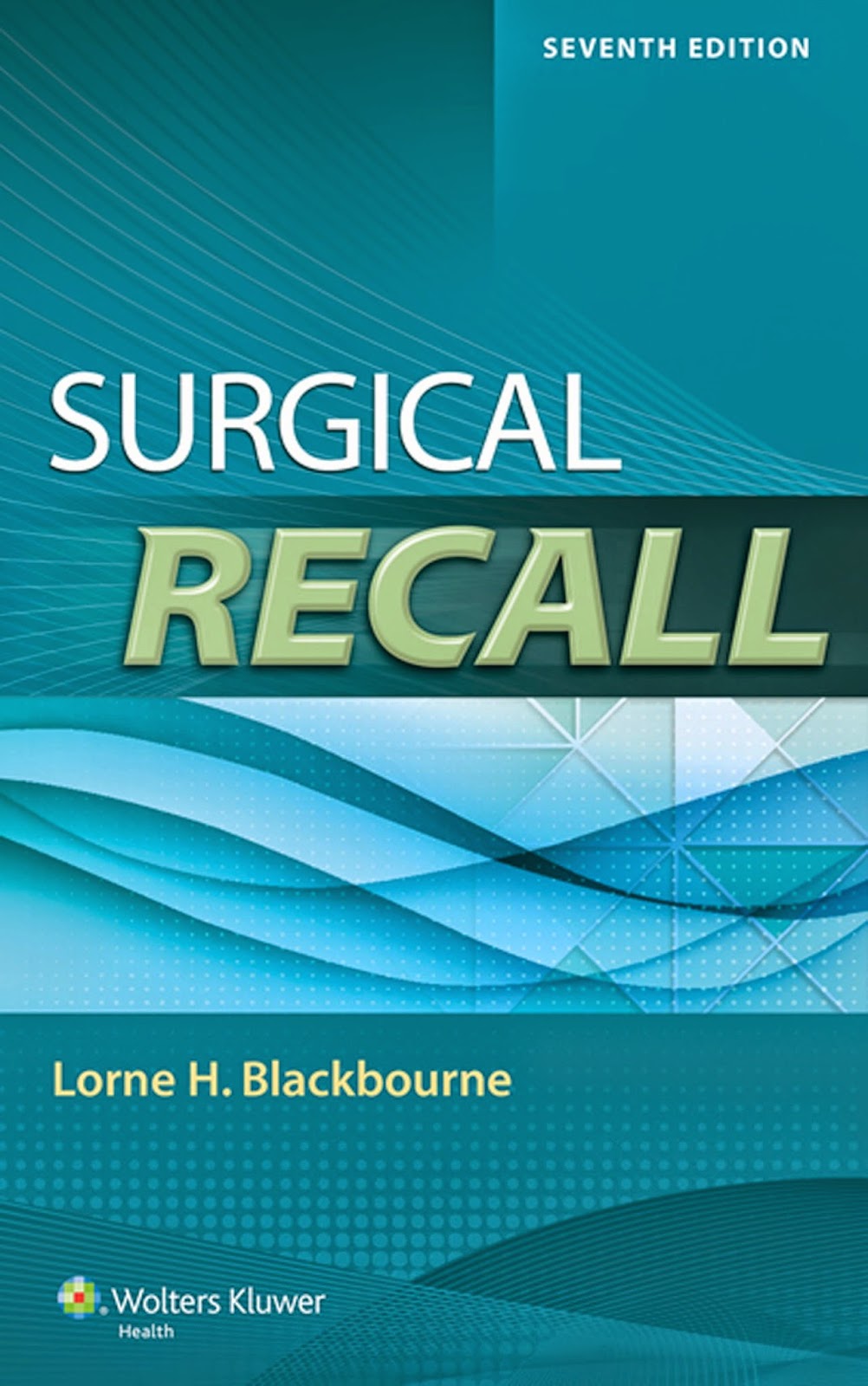 Surgical Recall 7th Edition | PDF | 2015 - Medical-Web