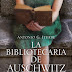 "La bibliotecaria de Auschwitz" de Antonio G. Iturbe