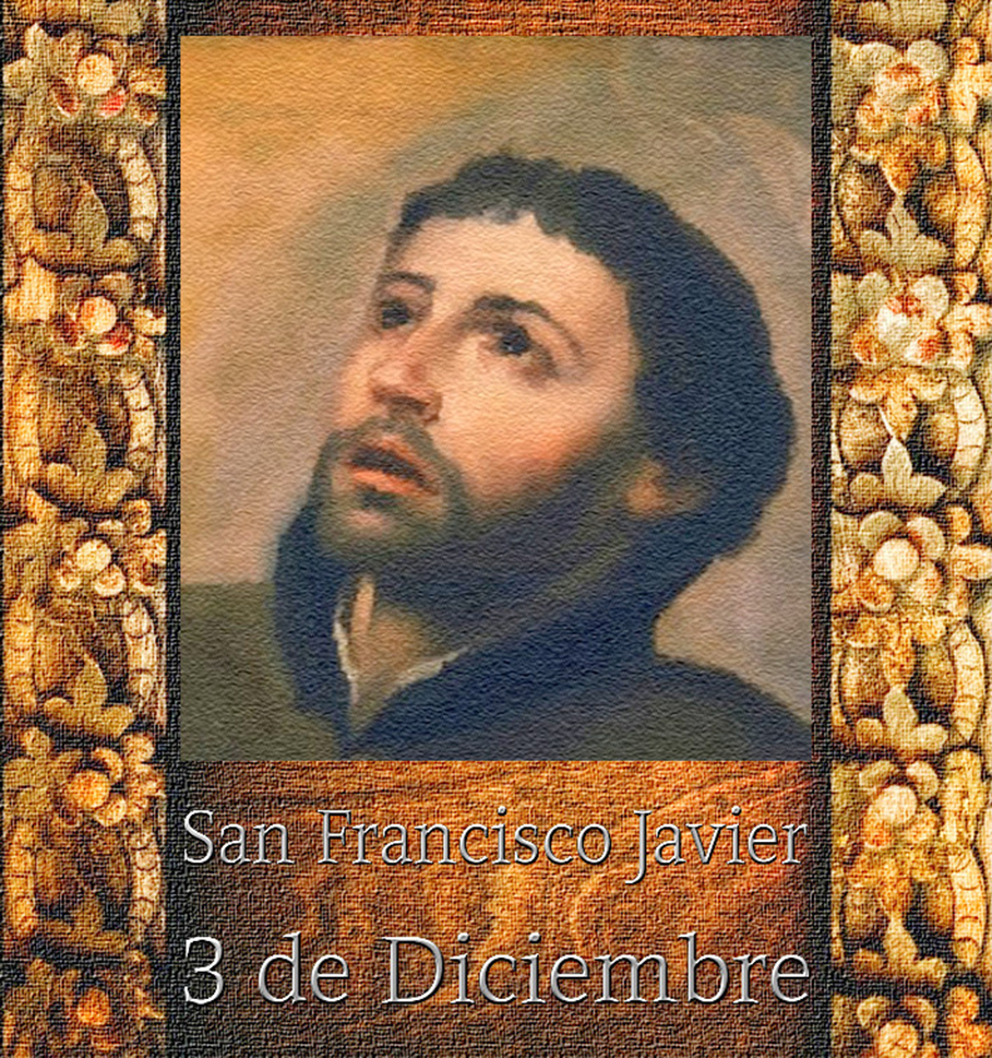 ☧para mí DIOS creador... San Francisco Javier.En memoria al †P.Cotallo