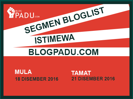 SEGMEN BLOGLIST ISTIMEWA BLOGPADU.COM SEGMEN BLOGLIST ISTIMEWA BLOGPADU.COM