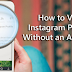 Browse Instagram Without An Account
