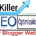 10 Killer Seo Optimization Tips For Blogger Website 2019