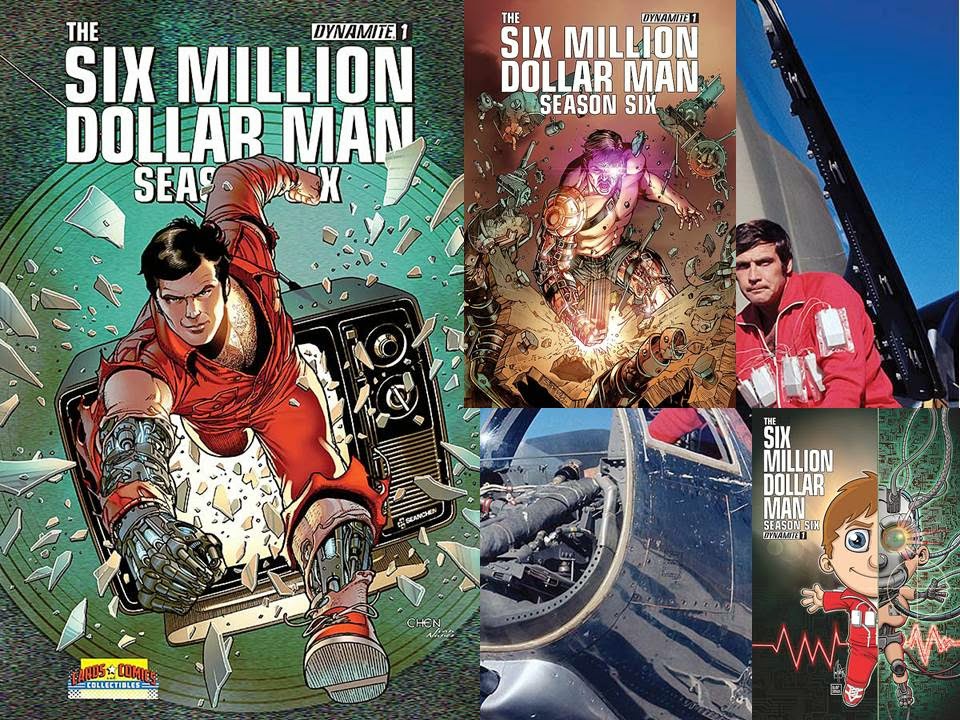 Dave S Comic Heroes Blog Six Million Dollar Man Bionic Comics