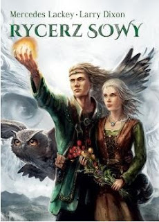 "Rycerz Sowy" Mercedes Lackey, Larry Dixon - recenzja