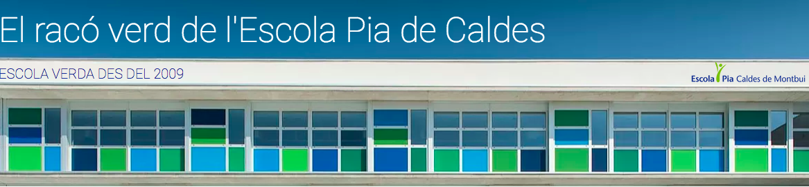 Racó verd de l'Escola Pia de Caldes