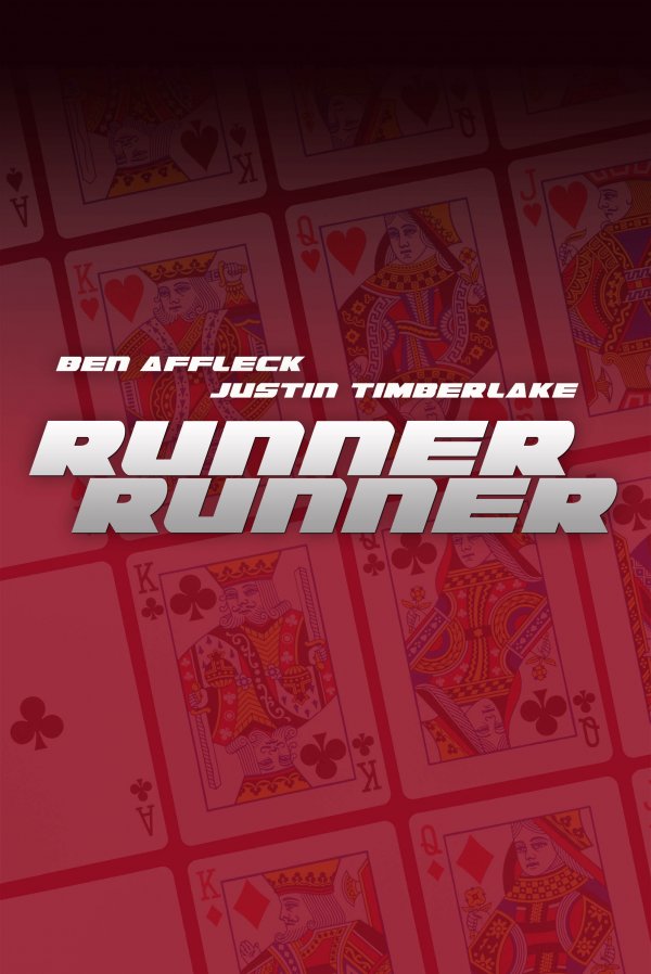 Teaser poster de la película "Runner Runner" PROYECTOR XD