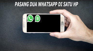 Cara Membuat 2 Akun Whatsapp Dalam 1 Hp cara instal 2 akun whatsapp dalam 1 Hp