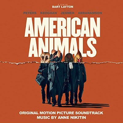 American Animals Soundtrack Anne Nikitin