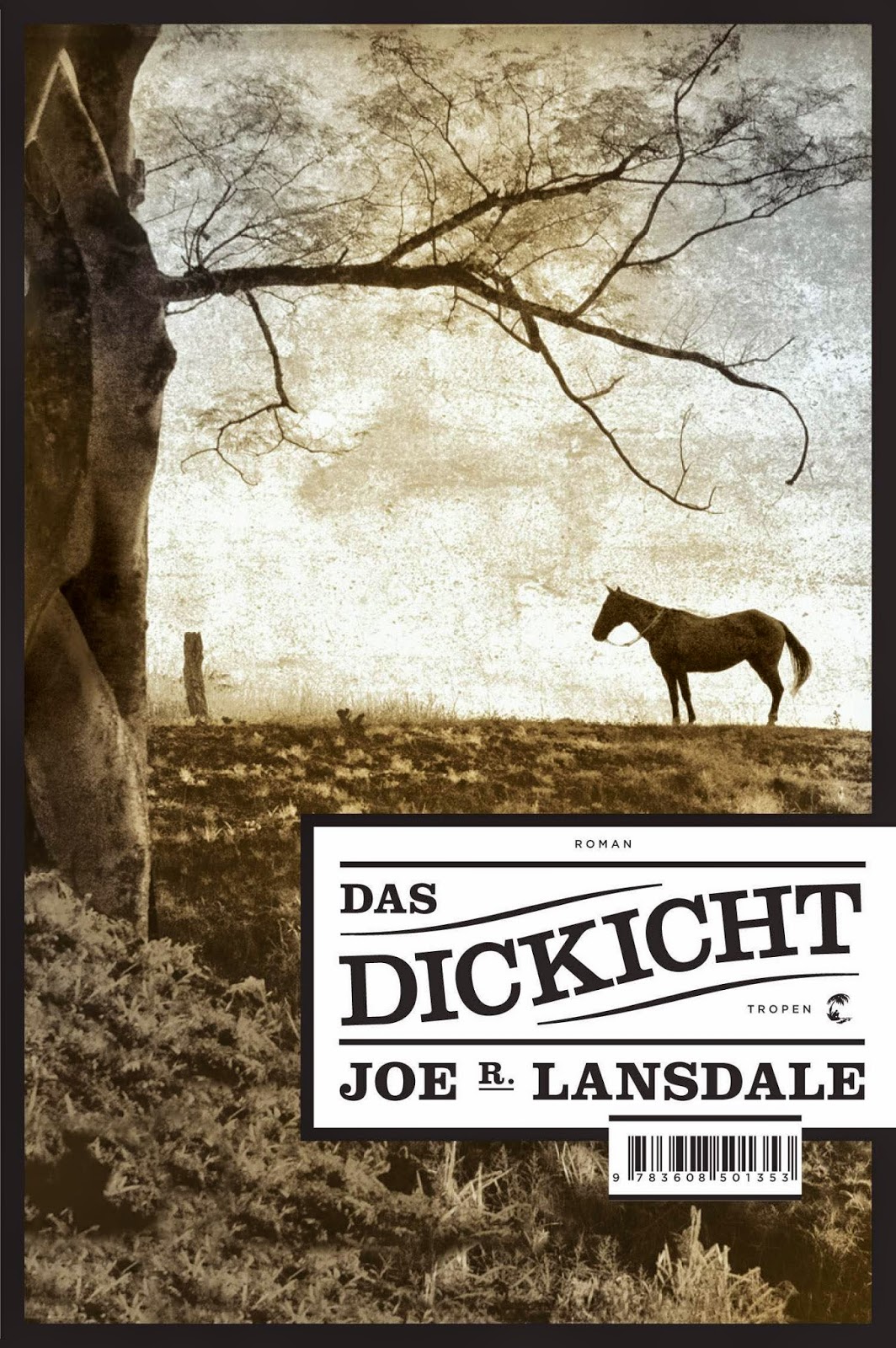 krimikritik Joe R. Lansdale Das Dickicht