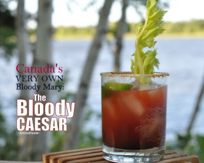 Canada's Bloody Mary: The Bloody Caesar