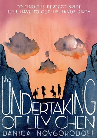 The Undertaking of Lily Chen by Danica Nogorodoff